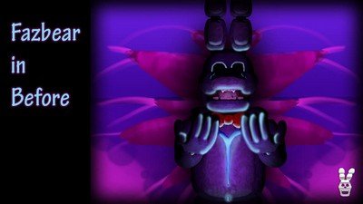 Fazbear in Before