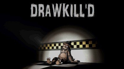 DRAWKILL'D
